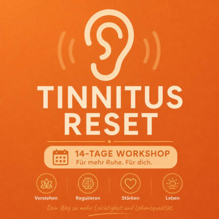Tinnitus 2-Wochen Praxis-Workshop